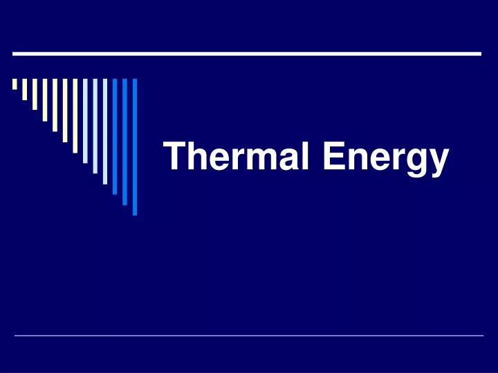 thermal energy