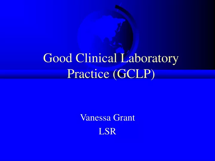 good clinical laboratory practice gclp