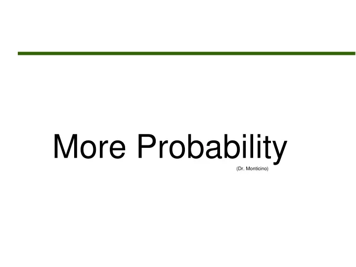 more probability dr monticino
