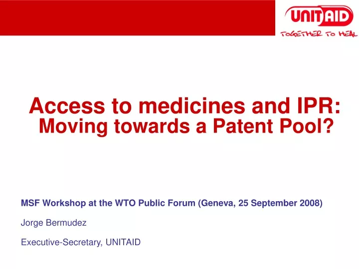 access to medicines and ipr moving towards