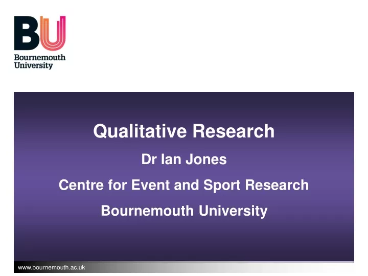 qualitative research dr ian jones centre