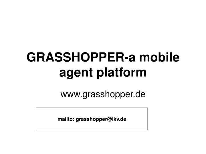 grasshopper a mobile agent platform
