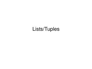 Lists/Tuples