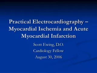 Practical Electrocardiography – Myocardial Ischemia and Acute Myocardial Infarction