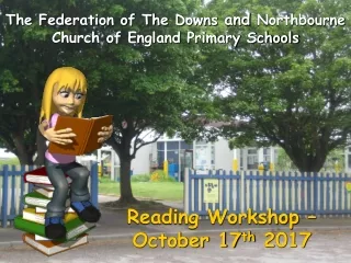 The Federation of The Downs  and Northbourne  Church of England Primary Schools