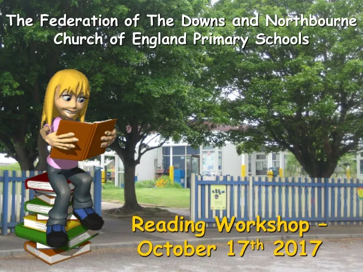 the federation of the downs and northbourne church of england primary schools