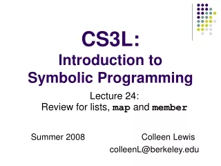 CS3L:  Introduction to Symbolic Programming
