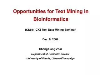 Opportunities for Text Mining in Bioinformatics