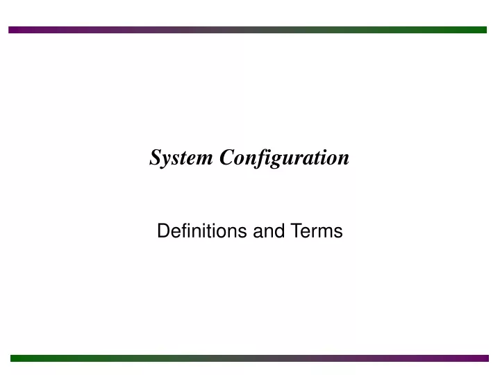 system configuration