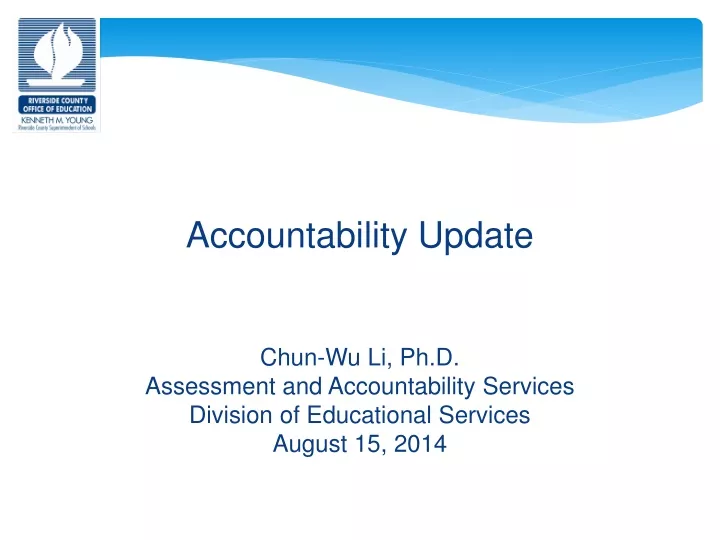 accountability update chun wu li ph d assessment