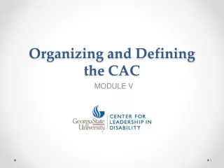 Organizing and Defining the CAC