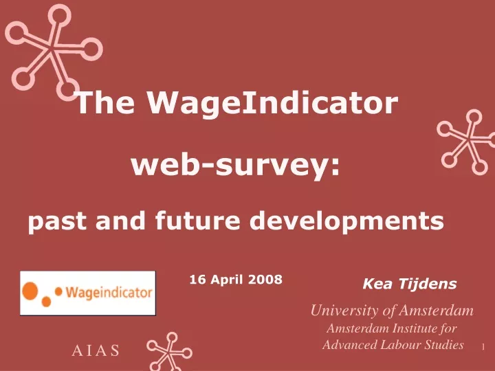 the wageindicator web survey past and future developments 16 april 2008