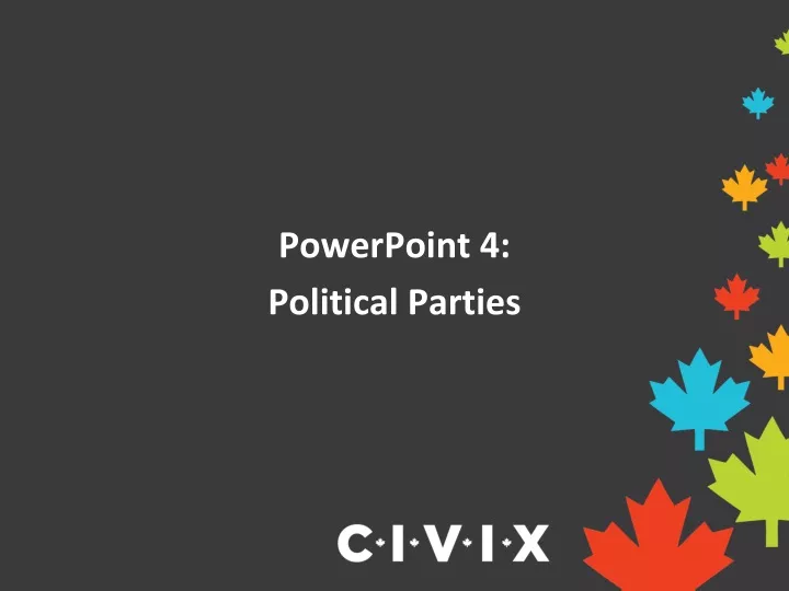 powerpoint 4 political parties