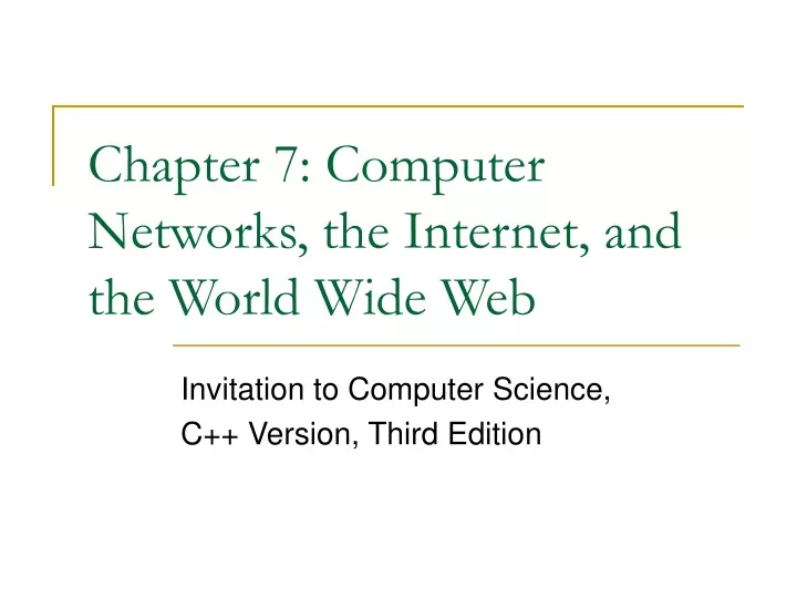 chapter 7 computer networks the internet and the world wide web