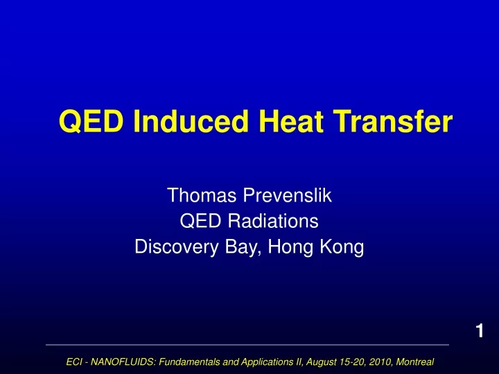 qed induced heat transfer