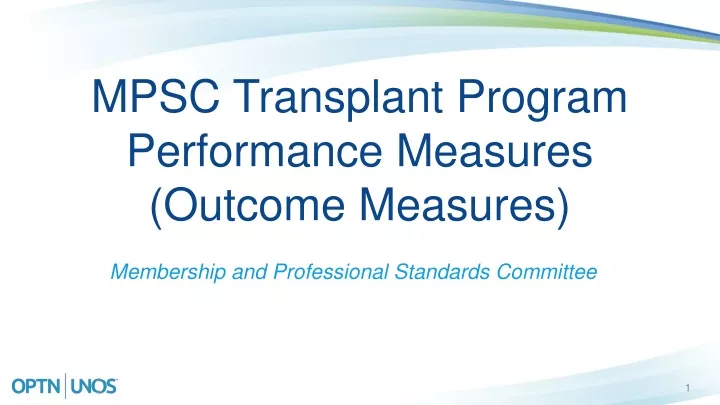 mpsc transplant program performance measures outcome measures