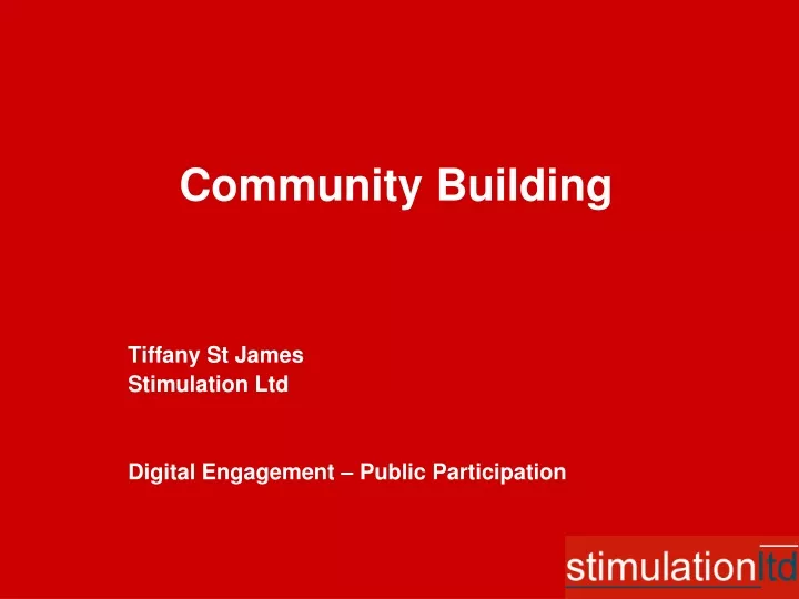 tiffany st james stimulation ltd digital engagement public participation