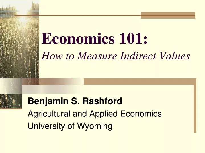 economics 101 how to measure indirect values