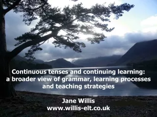 Continuous tenses and continuing learning: