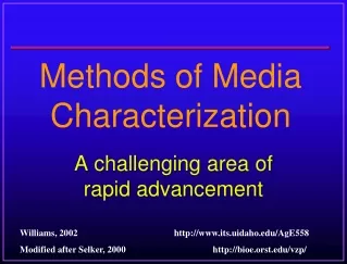 Methods of Media Characterization