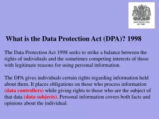What is the Data Protection Act (DPA)? 1998