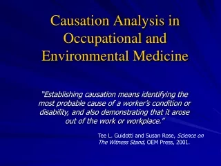 Causation Analysis in Occupational and  Environmental Medicine