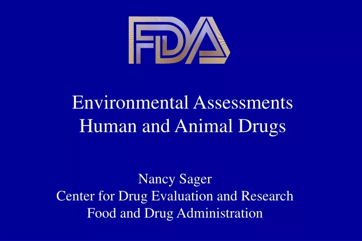 environmental assessments human and animal drugs