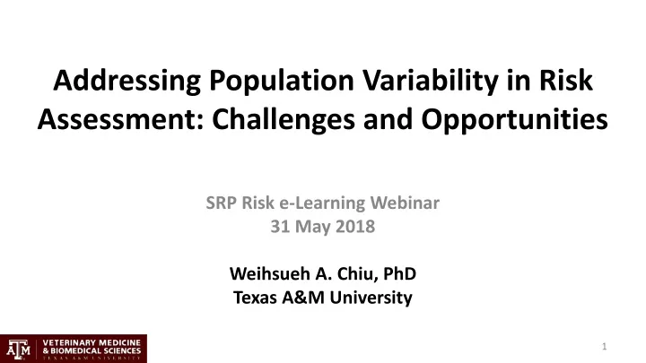 addressing population variability in risk assessment challenges and opportunities