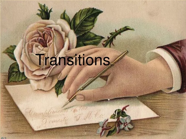 transitions