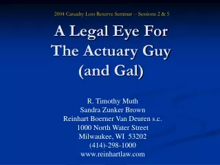 A Legal Eye For The Actuary Guy (and Gal)