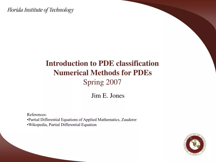 introduction to pde classification numerical methods for pdes spring 2007