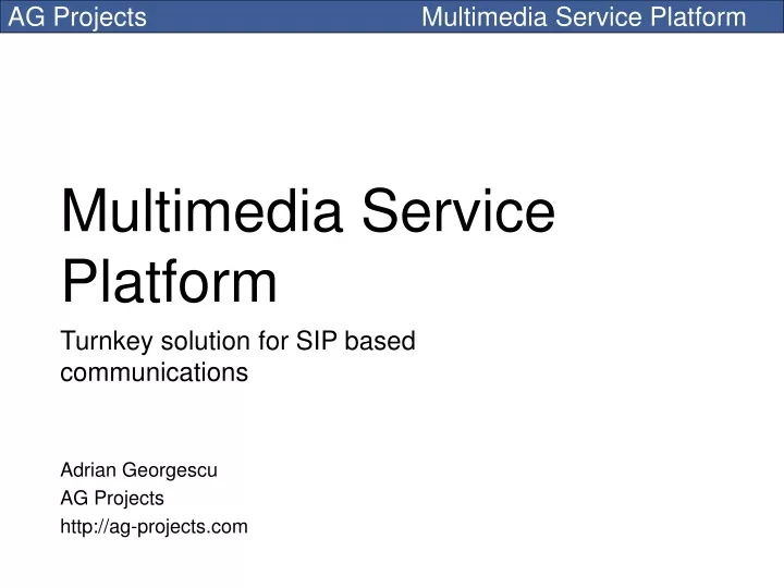 multimedia service platform