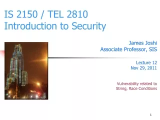 IS 2150 / TEL 2810 Introduction to Security