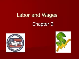 Labor and Wages