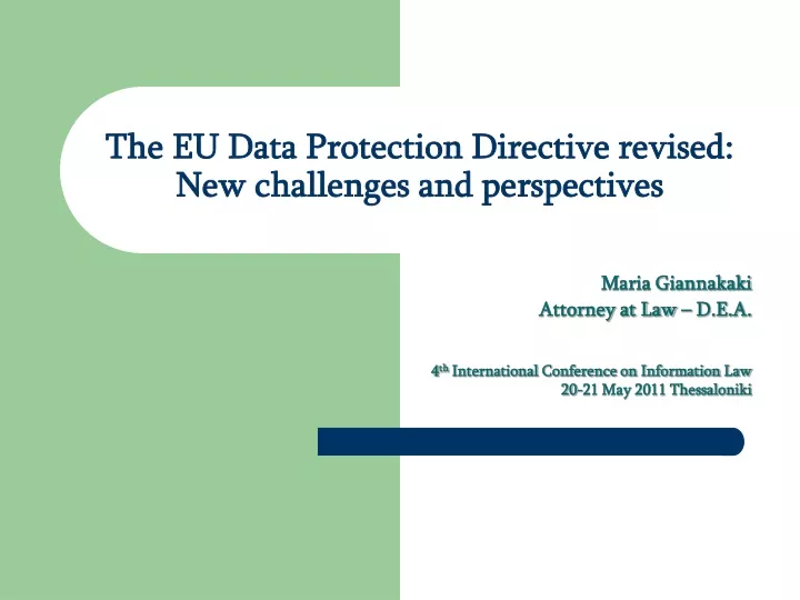 the eu data protection directive revised new challenges and perspectives