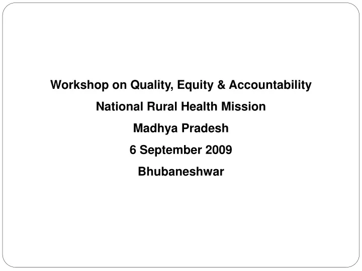workshop on quality equity accountability