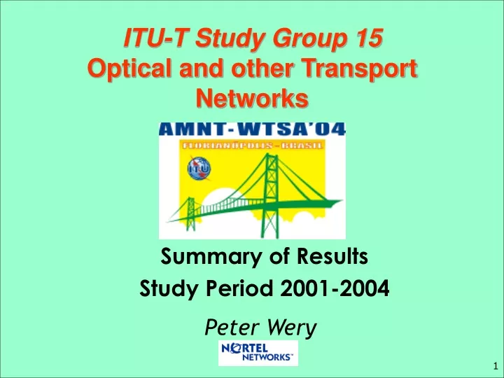 itu t study group 15 optical and other transport networks