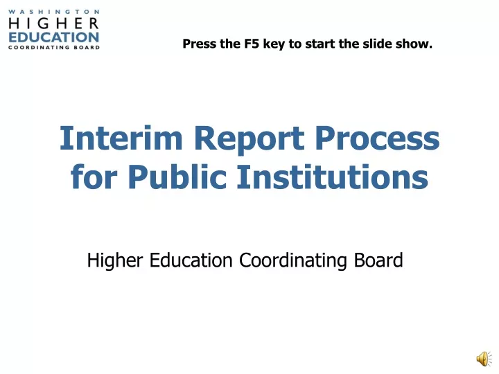 interim report process for public institutions