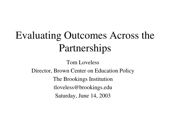 evaluating outcomes across the partnerships