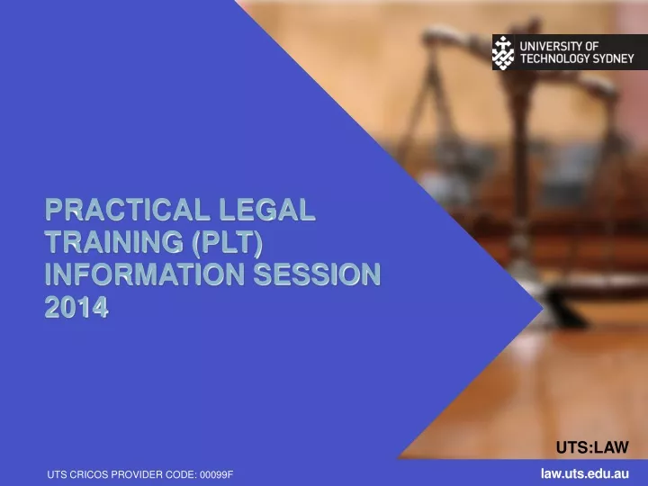 practical legal training plt information session 2014