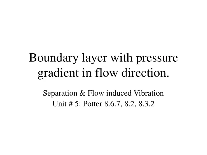 boundary layer with pressure gradient in flow direction