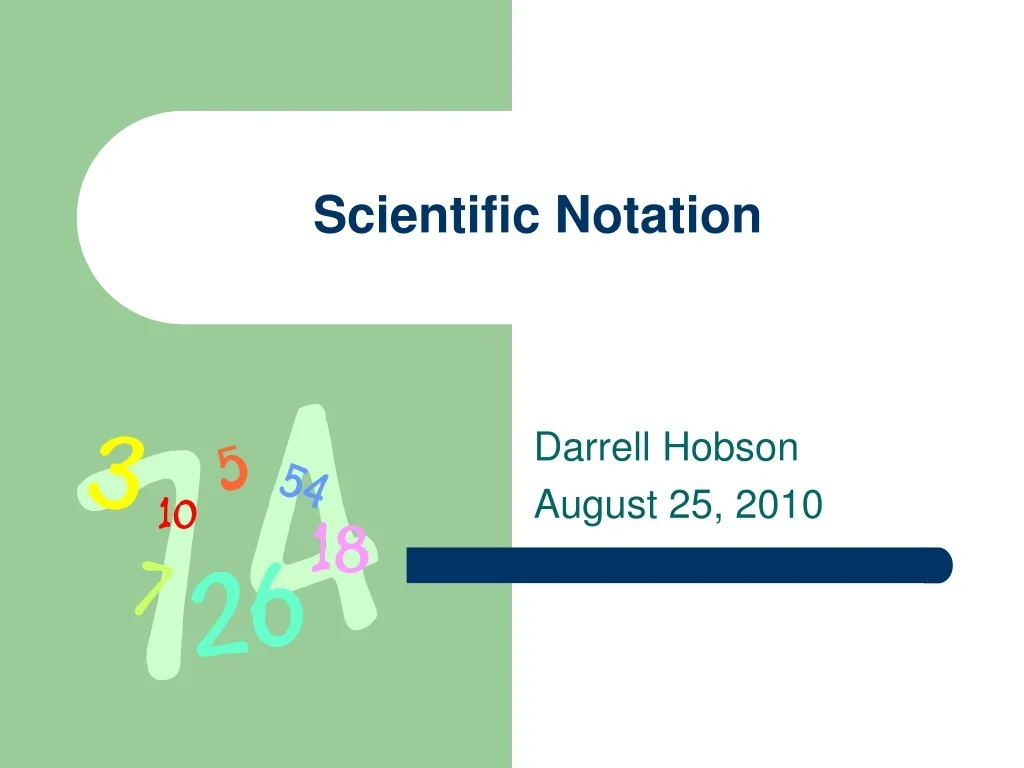 PPT - Scientific Notation for Simplifying Numbers PowerPoint ...