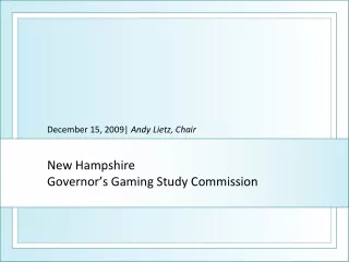 New Hampshire  Governor’s Gaming Study Commission