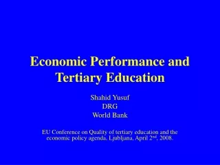 Economic Performance and Tertiary Education