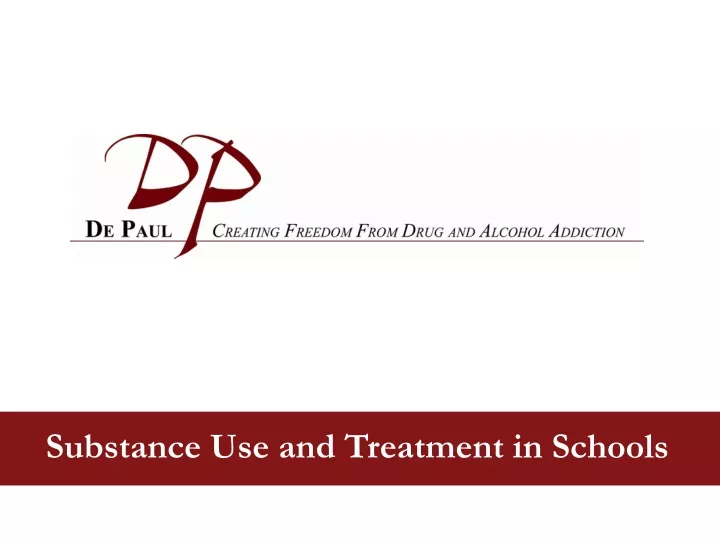 substance use and treatment in schools