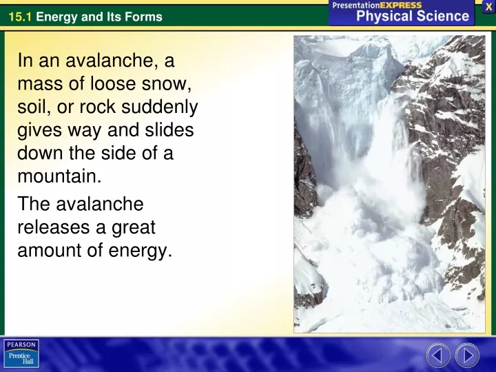 in an avalanche a mass of loose snow soil or rock