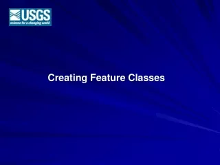 Creating Feature Classes