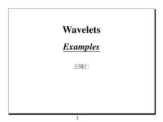 Wavelets Examples