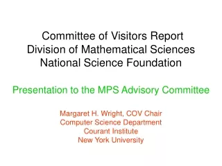 Committee of Visitors Report  Division of Mathematical Sciences National Science Foundation
