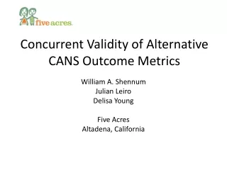 Concurrent Validity of Alternative CANS Outcome Metrics